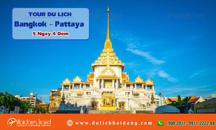 Tour du lịch Bangkok Pattaya 5 ngày 4 đêm