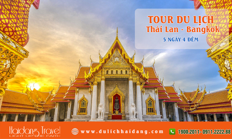 Tour du lịch Thái Lan Bangkok Pattaya 5 ngày 4 đêm