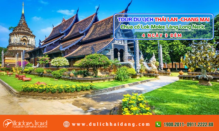 Tour Thái Lan Chiang Mai Chùa cổ Lok Molee Làng Long Neck 4 ngày 3 đêm