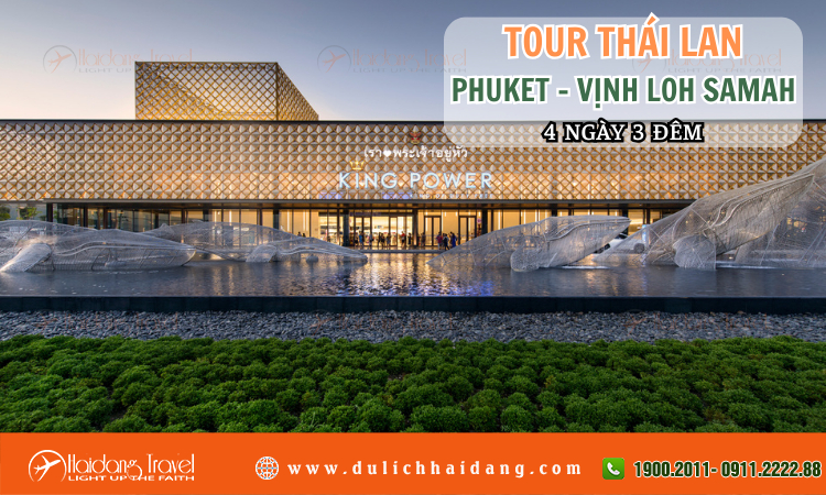 Tour Thái Lan Phuket Vịnh Loh Samah 4 ngày 3 đêm